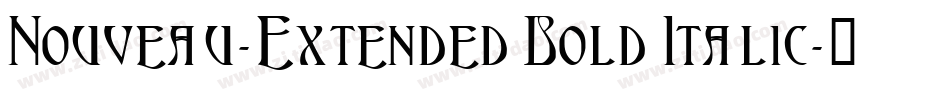 Nouveau-Extended Bold Italic字体转换